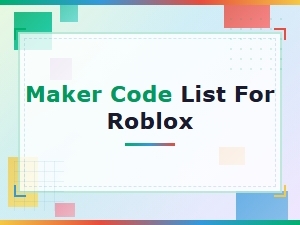 Roblox Maker Code List for Free Items and Skins (2024)